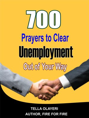 cover image of 700 Prayers to Clear Unemployment Out of Your Way